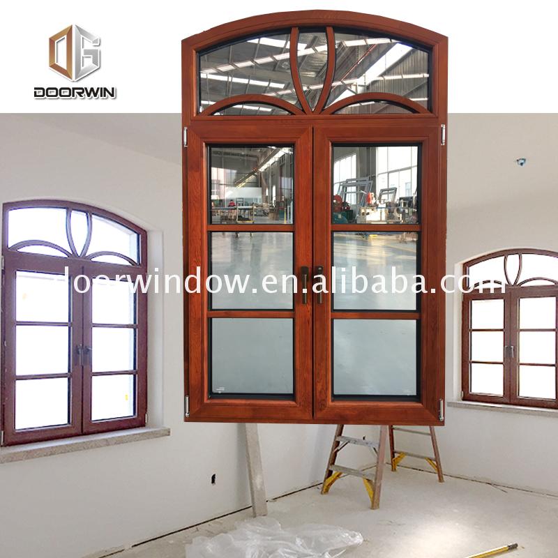 Professional factory arch window with grid top casement windows antique french - Doorwin Group Windows & Doors